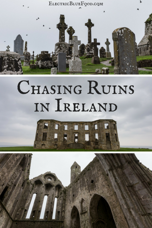 Chasing ruins in Ireland: Churches, Castles, Cemeteries