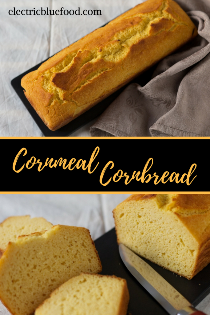 Cornmeal cornbread, a loaf that tastes like polenta Electric Blue Food