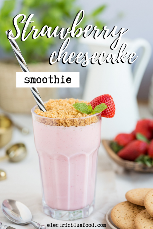 Strawberry cheesecake smoothie • Electric Blue Food - Kitchen stories ...