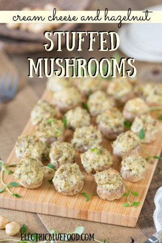 Baked stuffed mushrooms with cream cheese and hazelnuts, a lovely vegetarian appetizer.