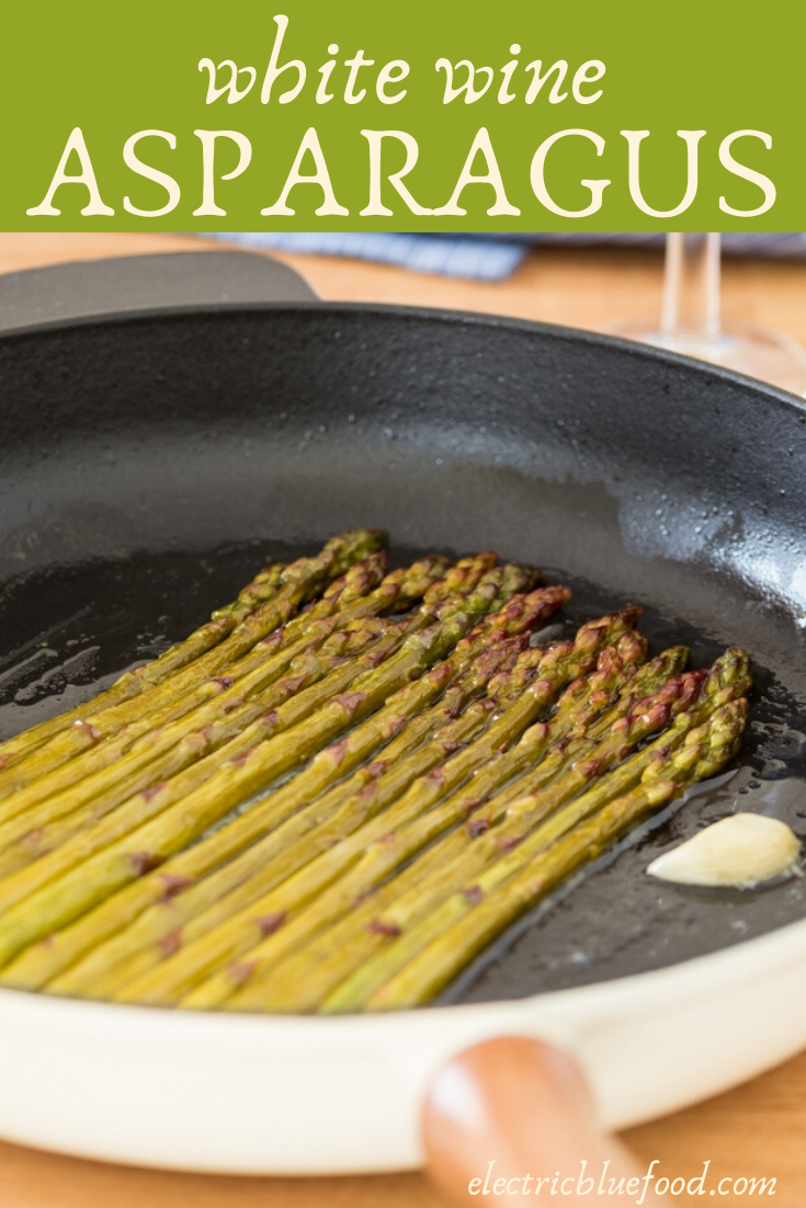 White wine asparagus. Asparagus stalks sautéed in garlic butter with white wine. An easy and simple side.