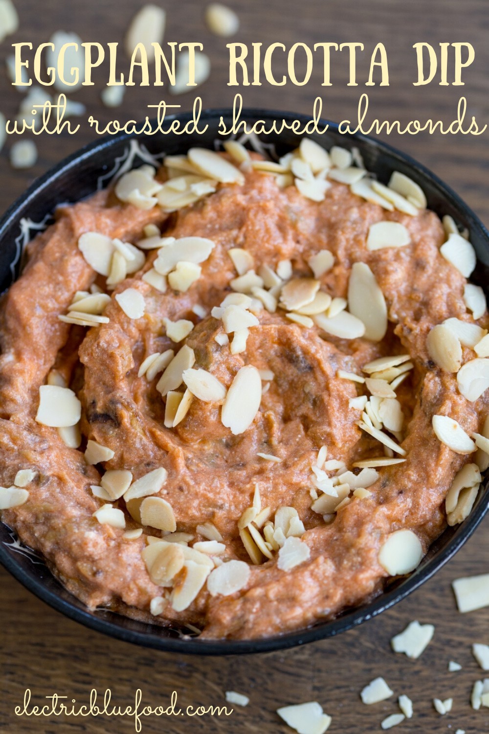 This creamy eggplant ricotta dip is perfect if you want a break from usual dips. Roasted eggplants, ricotta, tomato paste and chili oil give this eggplant dip a wonderful flavour. Top with roasted shaved almonds to achieve dip perfection!