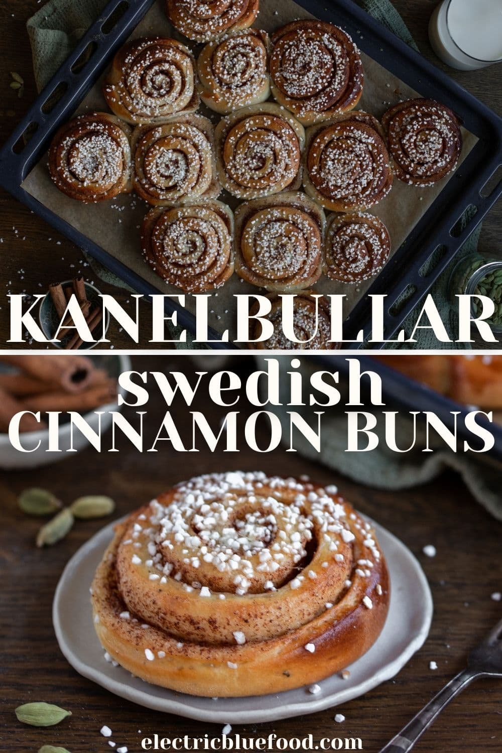 How to make Kanelbullar Swedish cinnamon buns. The best cinnamon roll recipe from Sweden, with cinnamon, cardamom and pearl sugar topping.