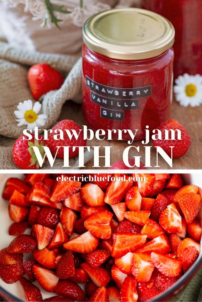 Strawberry vanilla jam with gin.