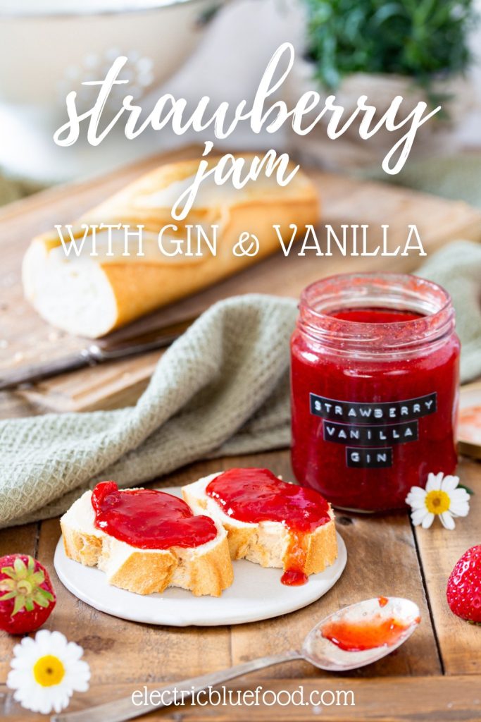 Strawberry vanilla jam with gin.