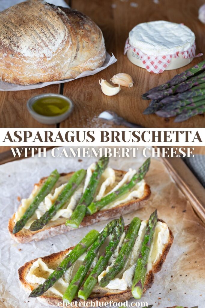 Asparagus and Camembert bruschetta pin.