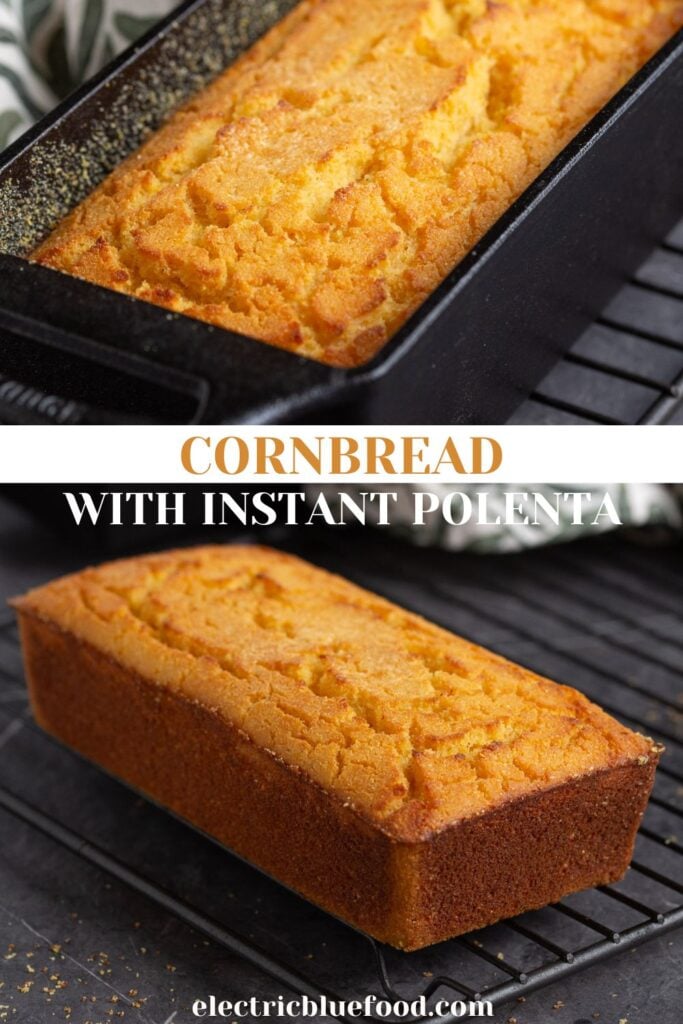Instant polenta cornbread loaf pin.